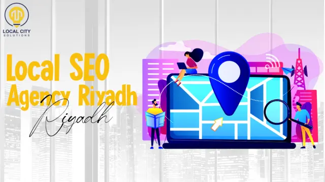 Local SEO Agency Riyadh