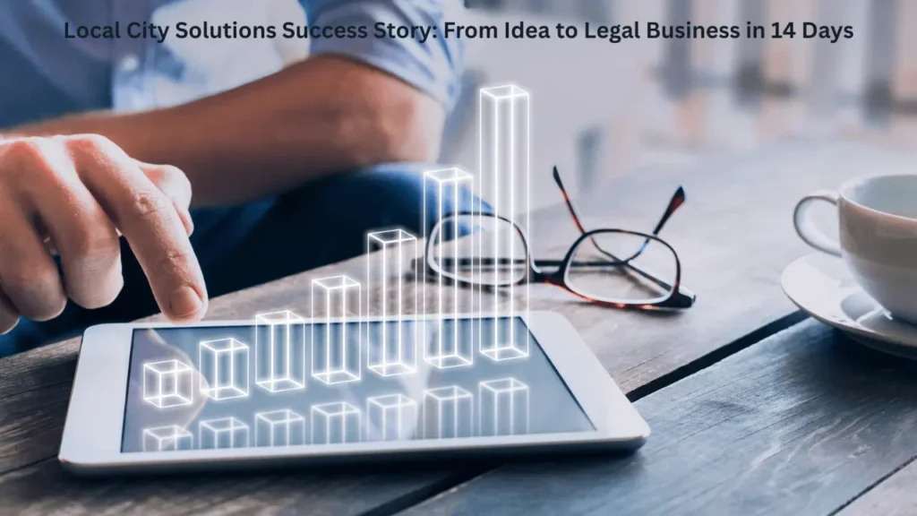Entrepreneur launching Local City Solutions as a legal business in 14 days