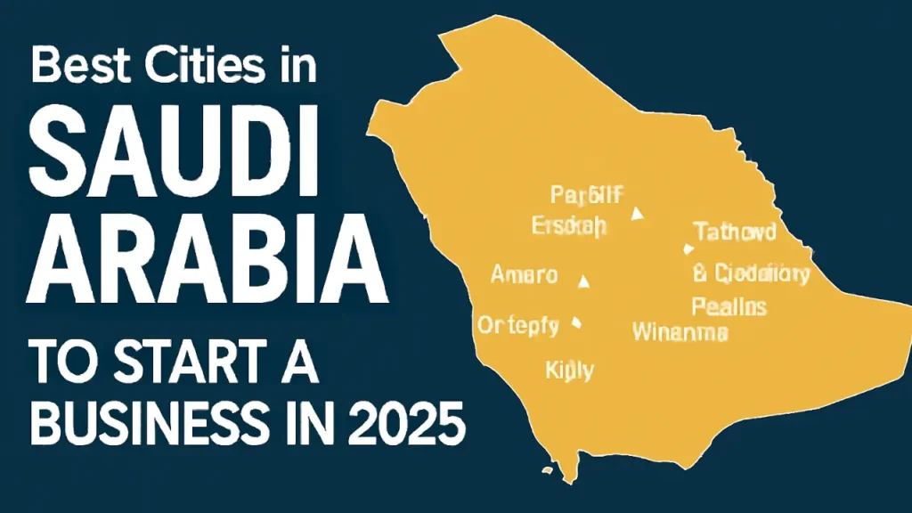 Modern Saudi Arabian city skyline ideal for starting a business in 2025